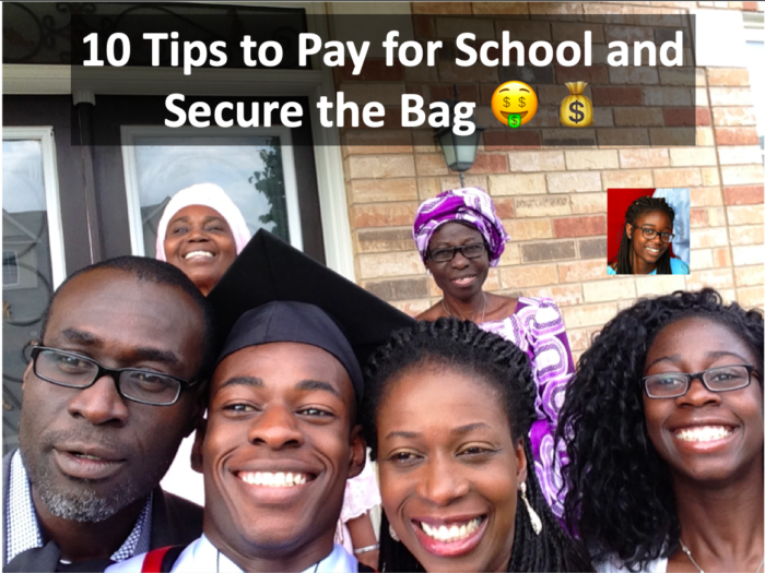 10 Tips to Pay for University or College and Secure the Bag ? ?